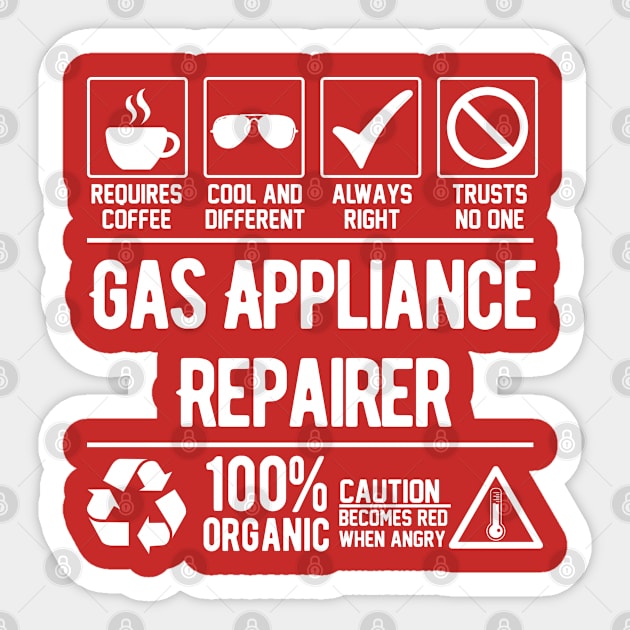 Gas Appliance Repairer Job (white) Sticker by Graficof